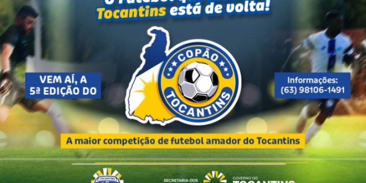 Governo do Estado lança 5ª edição do Copão Tocantins, maior competição de futebol amador do país