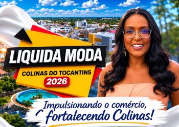 Liquida Moda Colinas promete movimentar economia e destacar tendências da região Norte do Tocantins